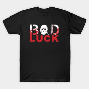 13ad Luck T-Shirt